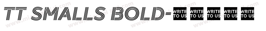 TT Smalls Bold字体转换
